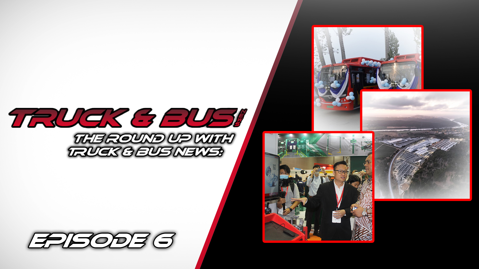 Truck and Bus News EP 6